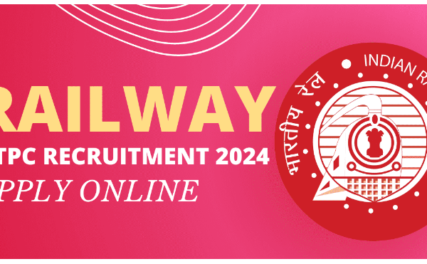 Railways Recruitment For NTPC Posts-2024