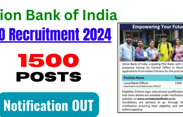 Union Bank of India LBO Recruitment 2024 Apply Now